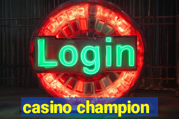 casino champion